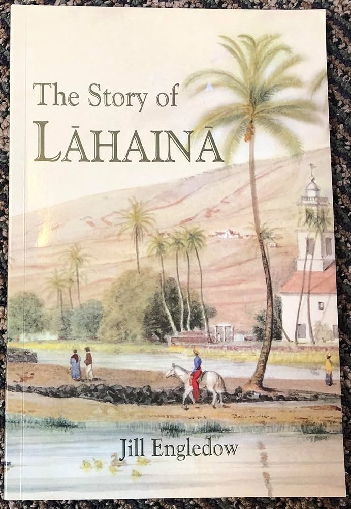 The Story of Lahaina