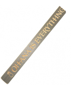 CHB110 OHANA IS EVERYTHING 18" SIGN (pineapple)